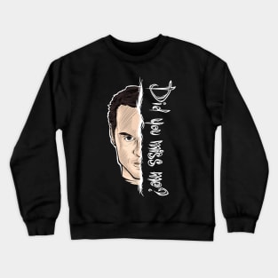 Did you miss me? Crewneck Sweatshirt